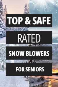 best snow blower for elderly